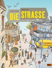 Buchcover zu "Die Straße - eine Bilderreise durch 100 Jahre".